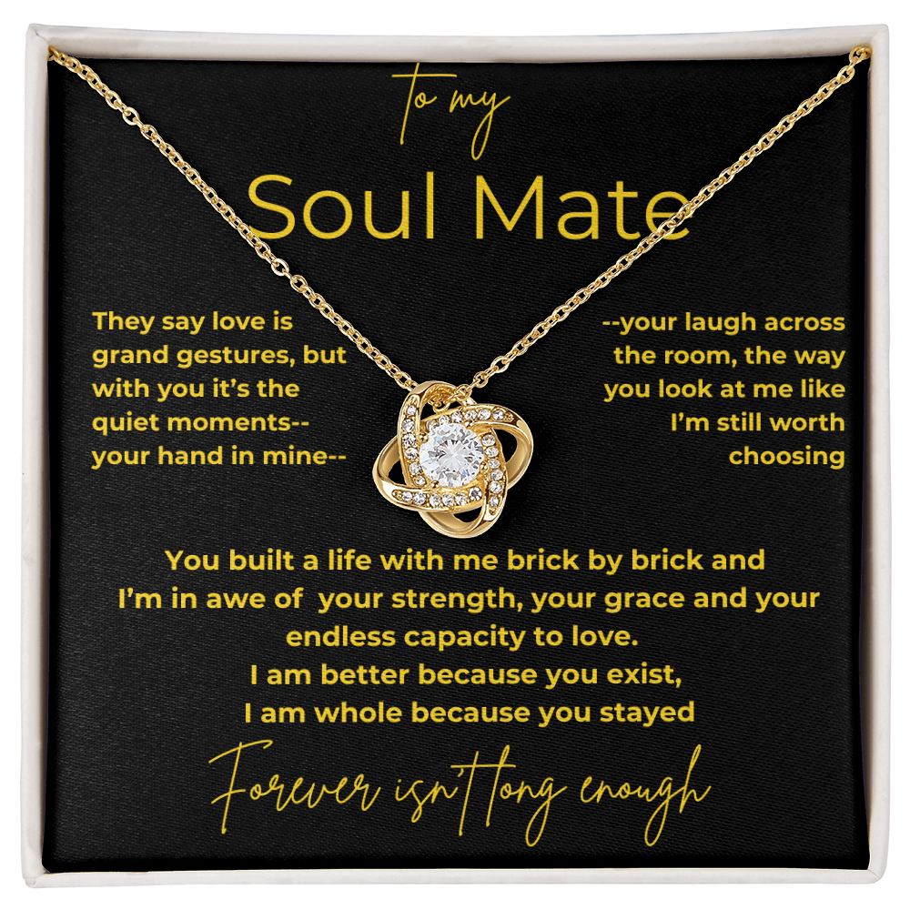 To My Soul Mate  – Quiet Moments | Love Knot Necklace Gift