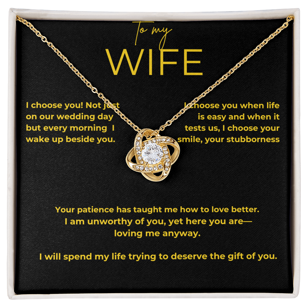 To My Wife – My Choice | Love Knot Necklace Gift