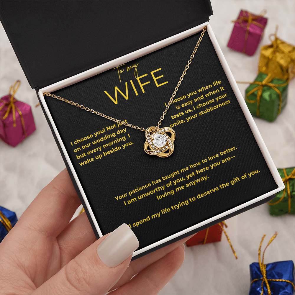 To My Wife – My Choice | Love Knot Necklace Gift