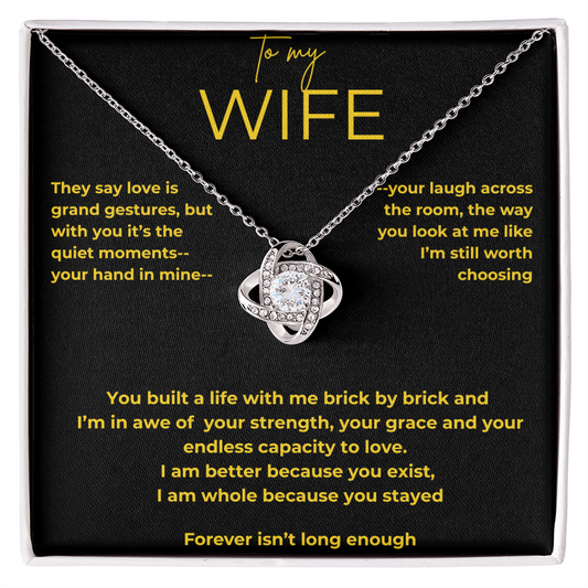 To My Wife – Quiet Moments | Love Knot Necklace Gift