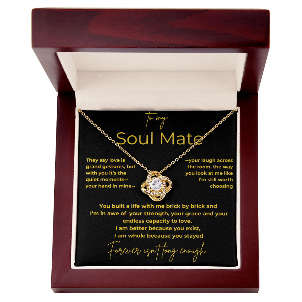 To My Soul Mate  – Quiet Moments | Love Knot Necklace Gift