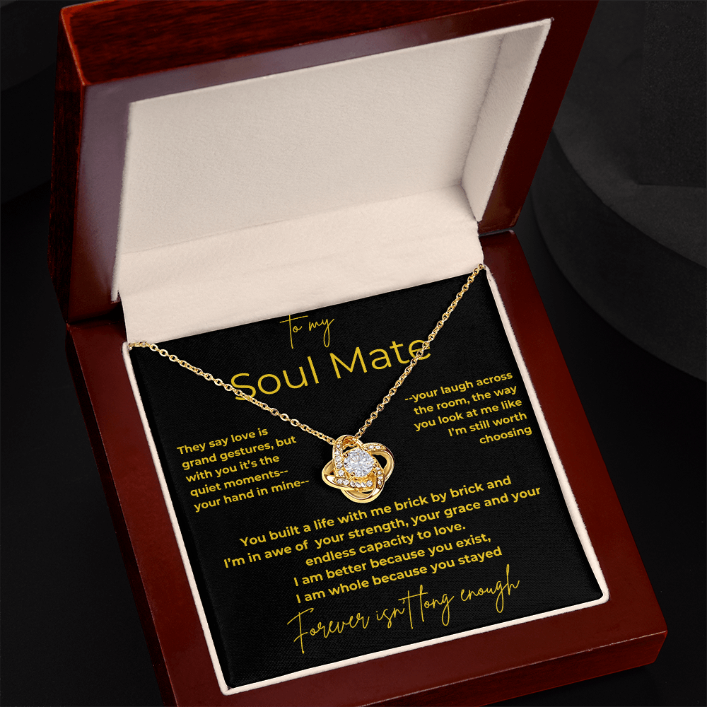 To My Soul Mate  – Quiet Moments | Love Knot Necklace Gift